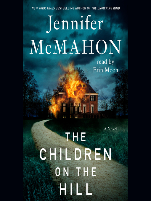 Title details for The Children on the Hill by Jennifer McMahon - Available